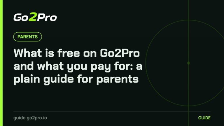 What is free on Go2Pro and what you pay for: a plain guide for parents – Go2Pro guide
