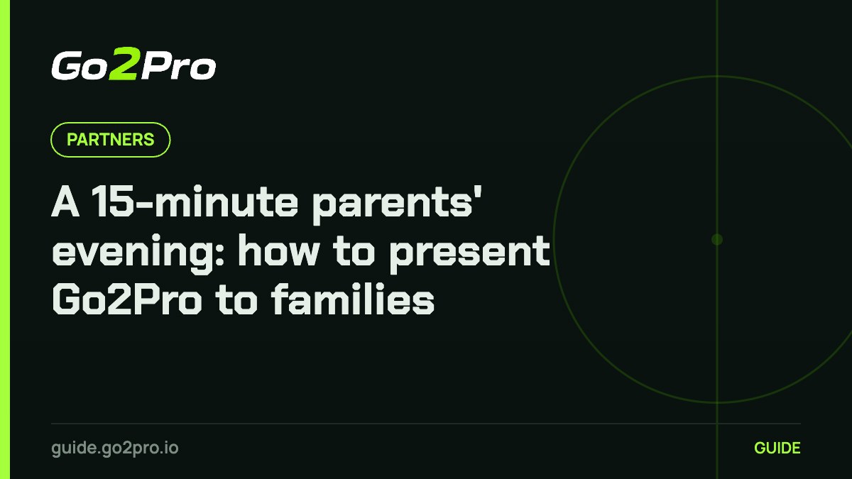 A 15-minute parents' evening: how to present Go2Pro to families – Go2Pro