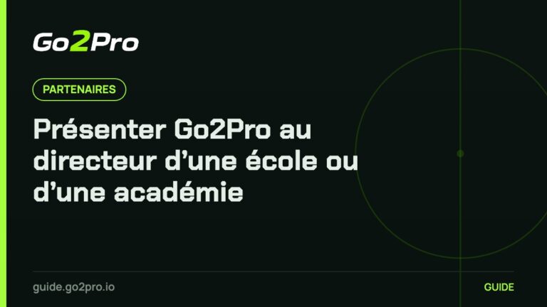 Présenter Go2Pro au directeur d’une école ou d’une académie – Go2Pro