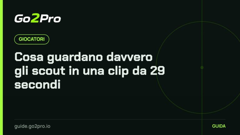 Cosa guardano davvero gli scout in una clip da 29 secondi