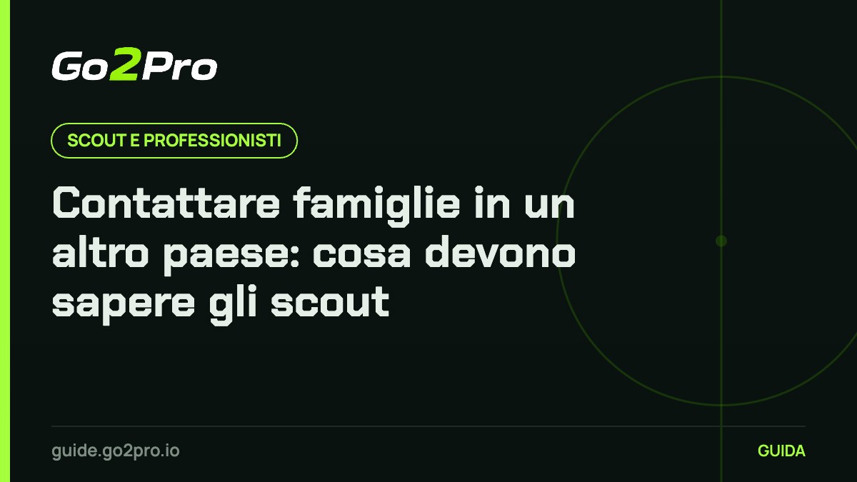 Contattare famiglie in un altro paese: cosa devono sapere gli scout – Go2Pro