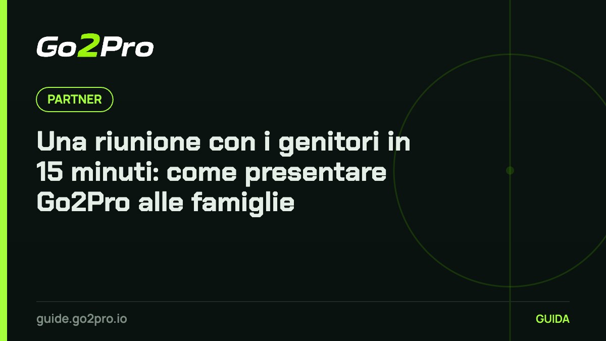 Una riunione con i genitori in 15 minuti: come presentare Go2Pro alle famiglie – Go2Pro