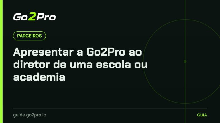 Apresentar a Go2Pro ao diretor de uma escola ou academia – Go2Pro